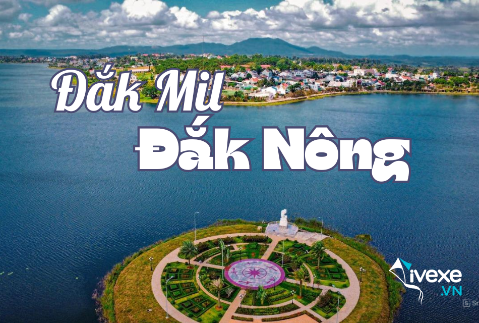 Đặt vé xe Sài Gòn đi Đắk Mil - Đắk Nông nhanh chóng, giá ưu đãi